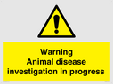 warning-animal-disease-investigation-in-progress~
